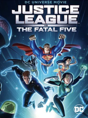 Liên Minh Công Lý Đối Đầu Fatal Five