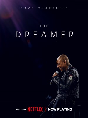 Dave Chappelle: The Dreamer Class