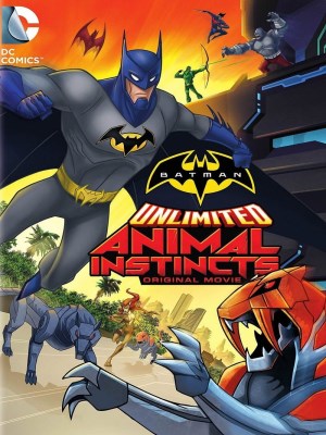 Batman Unlimited: Bản Năng Thú Tính