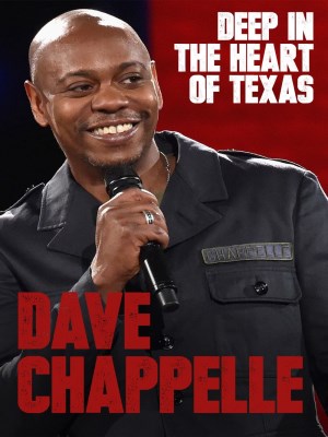 Xem phim Dave Chappelle: Deep in the Heart of Texas online